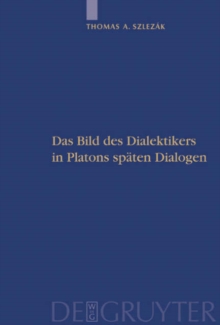 Image for Das Bild des Dialektikers in Platons spaten Dialogen
