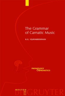 Image for The Grammar of Carnatic Music