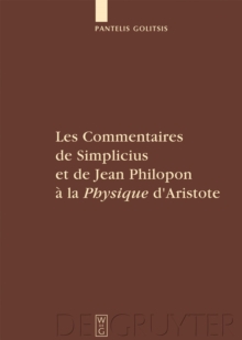 Image for Les Commentaires de Simplicius et de Jean Philopon a la "Physique" d'Aristote: Tradition et Innovation