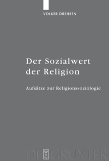 Image for Der Sozialwert der Religion: Aufsatze zur Religionssoziologie