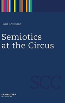 Image for Semiotics at the Circus