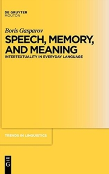 Image for Speech, Memory, and Meaning