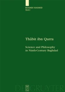 Image for Thåabit ibn Qurra: science and philosophy in ninth-century Baghdad