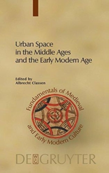 Image for Urban space in the middle ages and the early modern age