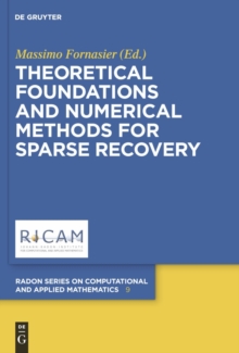 Image for Theoretical Foundations and Numerical Methods for Sparse Recovery