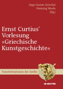Image for Ernst Curtius' Vorlesung "Griechische Kunstgeschichte": nach der Mitschrift Wilhelm Gurlitts im Winter 1864/65