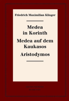 Image for Medea in Korinth. Medea auf dem Kaukasos. Aristodymos