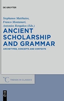 Image for Ancient Scholarship and Grammar