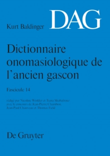 Image for Dictionnaire onomasiologique de l'ancien gascon (DAG). Fascicule 14