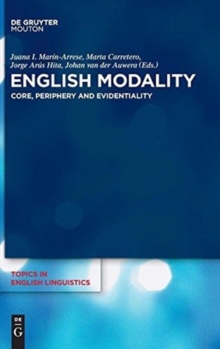 Image for English Modality : Core, Periphery and Evidentiality