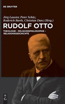 Image for Rudolf Otto : Theologie - Religionsphilosophie - Religionsgeschichte