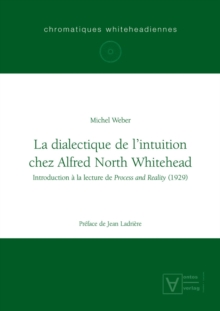 Image for La dialectique de l'intuition chez Alfred North Whitehead