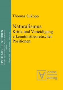 Image for Naturalismus: Kritik und Verteidigung erkenntnistheoretischer Positionen