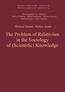 Image for The Problem of Relativism in the Sociology of (Scientific) Knowledge