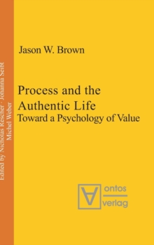 Image for Process and the Authentic Life
