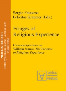 Image for Fringes of Religious Experience: Cross-perspectives on William James's The Varieties of Religious Experience