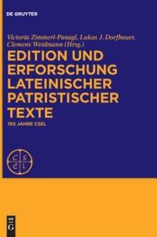Image for Edition und Erforschung lateinischer patristischer Texte