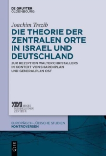 Image for Die Theorie Der Zentralen Orte in Israel Und Deutschland