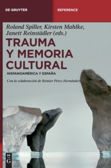 Image for Trauma Y Memoria Cultural : Hispanoamerica Y Espana