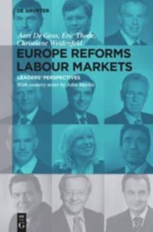 Image for Europe reforms labour markets  : leaders' perspectives