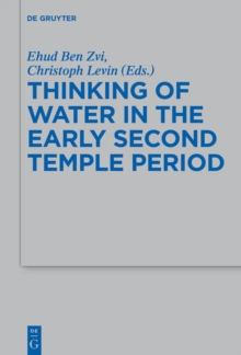 Image for Thinking of Water in the Early Second Temple Period