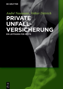 Image for Private Unfallversicherung: Ein Leitfaden fur Arzte