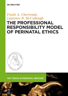 Image for The Professional Responsibility Model of Perinatal Ethics