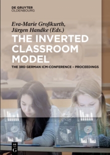 Image for The Inverted Classroom Model: The 3rd German ICM-Conference - Proceedings