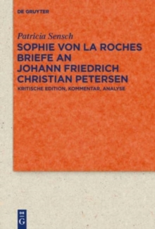 Image for Sophie von La Roches Briefe an Johann Friedrich Christian Petersen (1788–1806)