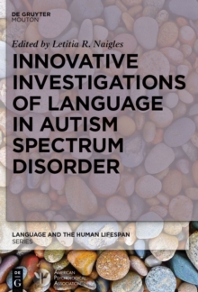 Image for Innovative Investigations of Language in Autism Spectrum Disorder