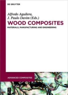 Image for Wood composites  : materials manufacturing and engineering
