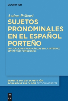 Image for Sujetos pronominales en el espanol porteno: implicaciones pragmaticas en la interfaz sintactico-fonologica