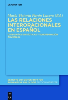 Image for Las relaciones interoracionales en espanol: categorias sintacticas y subordinacion adverbial