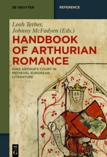 Image for Handbook of Arthurian romance: King Arthur's court in medieval European literature