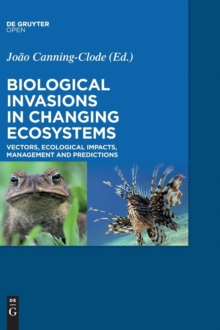 Image for Biological Invasions in Changing Ecosystems