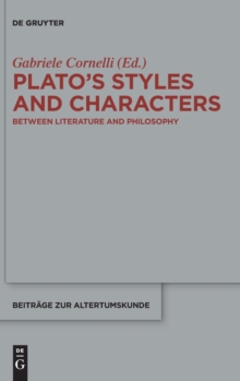 Image for Plato's styles and characters  : between literature and philosophy