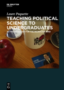 Image for Teaching political science to undergraduates: active pedagogy for the microchip mind