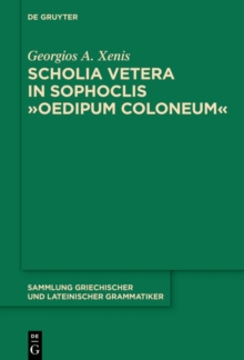 Image for Scholia Vetera in Sophoclis "Oedipum Coloneum"