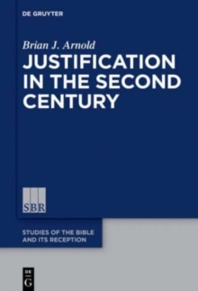 Image for Justification in the second century