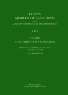 Image for Galeni vocum Hippocratis Glossarium: Galeno interpretazione delle parole difficili di Ippocrate