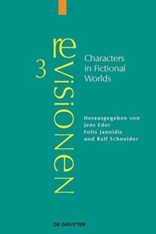 Image for Characters in fictional worlds  : understanding imaginary beings in literature, film, and other media
