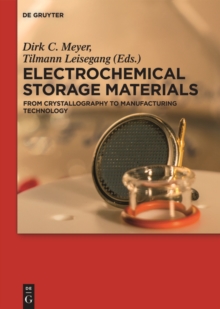 Image for Electrochemical Storage Materials: From Crystallography to Manufacturing Technology