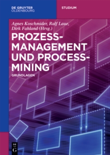 Image for Prozessmanagement und Process-Mining: Grundlagen