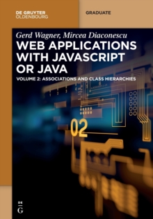 Image for Web applications with JavaScript or JavaVolume 2,: Associations and class heirarchies