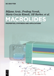 Image for Macrolides: Properties, Synthesis and Applications