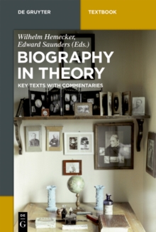 Image for Biography in theory: key texts with commentaries