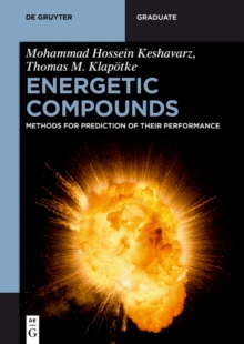 Image for Energetic Compounds: Methods for Prediction of Their Performance