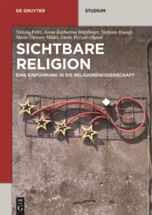 Image for Sichtbare Religion: Eine Einfuehrung in die Religionswissenschaft