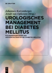 Image for Urologisches Management bei Diabetes mellitus: Folgeerkrankungen des Urogenitaltraktes bei Diabetes mellitus