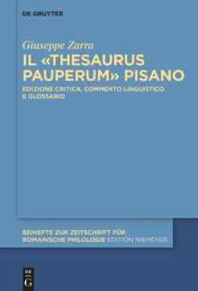 Image for Il Thesaurus pauperum pisano: Edizione critica, commento linguistico e glossario